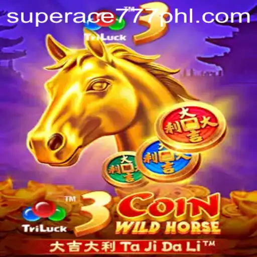 Explore the Thrills of 3CoinWildHorse: A New Era in Gaming with SuperAce777