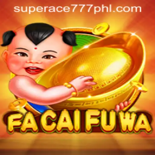 FaCaiFuWa: Unveiling the Exciting Realm of Superace777
