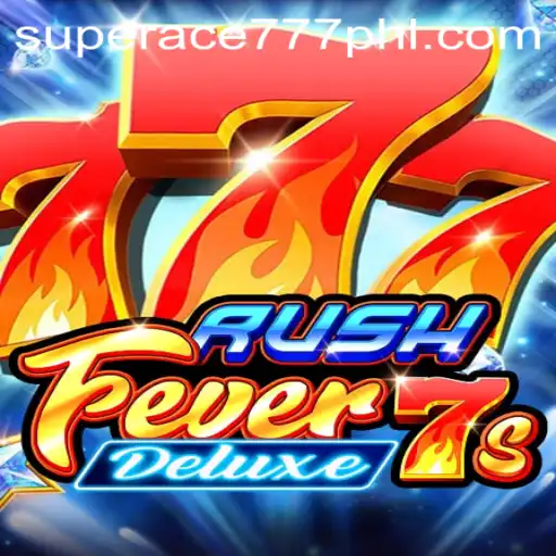 Unveiling RushFever7sDeluxe: A Thrilling Journey into the World of Super Slots